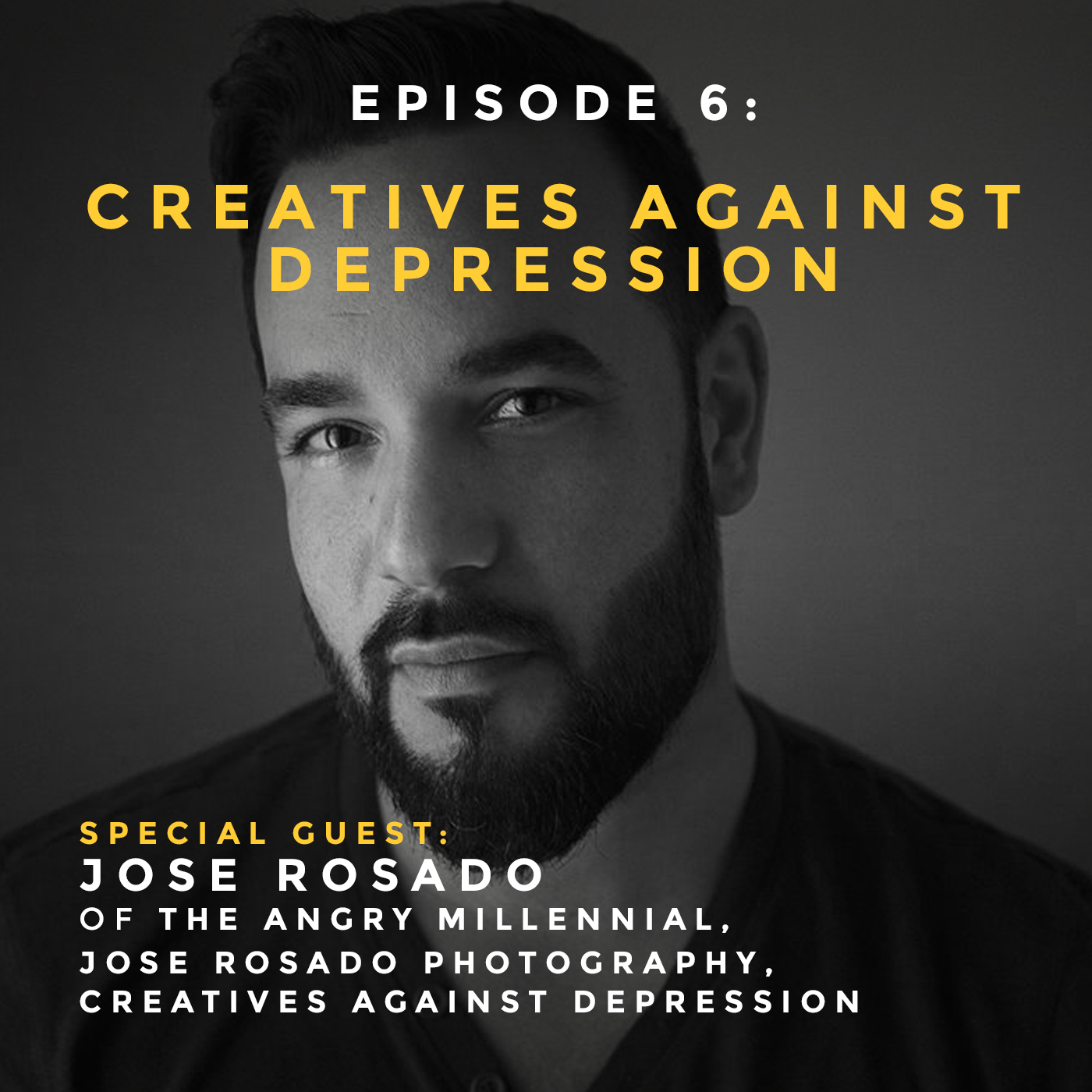 Podcast episode with Jose Rosado, creatives against depression, the angry millennail